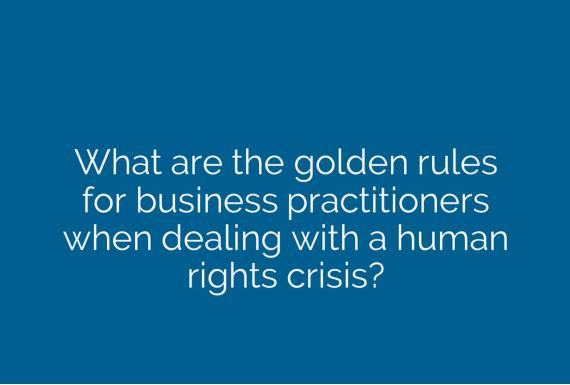 GOLDEN RULES FOR DEALING WITH A HUMAN RIGHTS CRISIS? 
